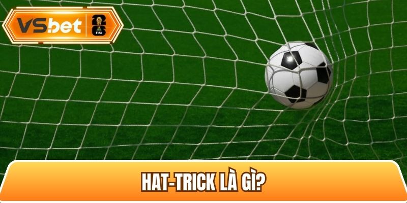 Định nghĩa về hat-trick